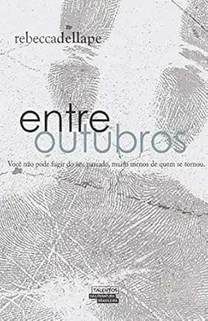 Entre outubros – Rebecca Dellape