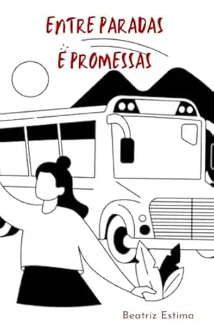 Entre paradas e promessas: Um conto de Natal nas estradas do destino – Beatriz Estima