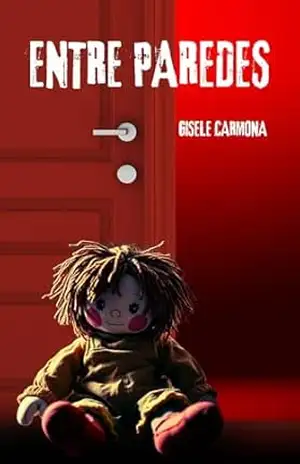 Entre Paredes – Gisele Carmona
