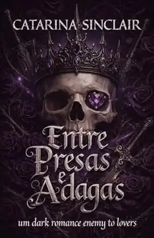 Entre Presas e Adagas – Catarina Sinclair
