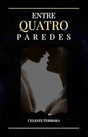 Entre Quatro Paredes – Celeste  Ferreira