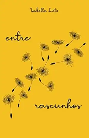 Entre Rascunhos – Isabella Lutz