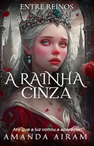Entre reinos: A rainha cinza vol.2 – Amanda Airam