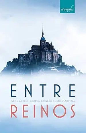 Entre Reinos – Ariel Cheruti Lopes: Leandro da Silva Oliveira