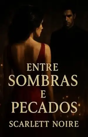 Entre Sombras e Pecados – Scarlett Noire
