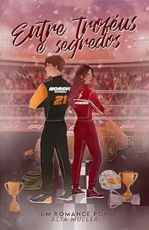 Entre Troféus e Segredos - Alya Müller