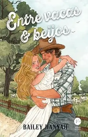 Entre vacas e beijos - Hannah Bailey