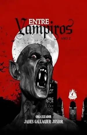 Entre Vampiros 2 – James Gallagher Junior