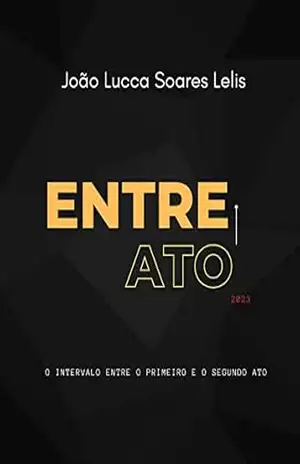Entreato – João Lucca Soares Lelis  Lelis