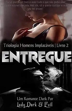 ENTREGUE – Homens Implacáveis 2 - Lady Dark N  Evil