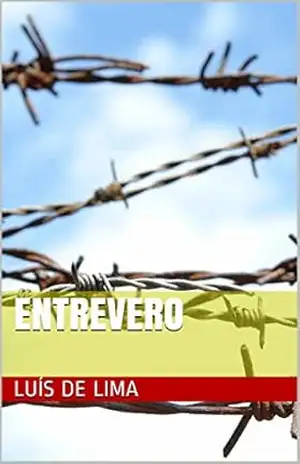 ENTREVERO – Luís de Lima