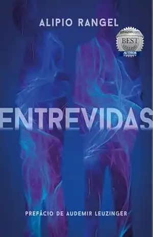 Entrevidas - Alipio Rangel