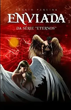 Enviada (Eternos Livro 1) – Sérgio Pereira
