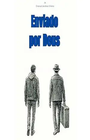 Enviado por Deus – Emanuel Jacobsen Silveira
