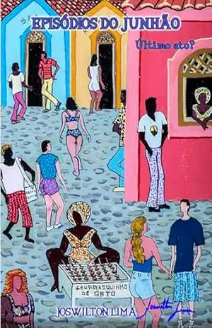 Episódios do Junhão – Parte 13 – Joswilton Lima