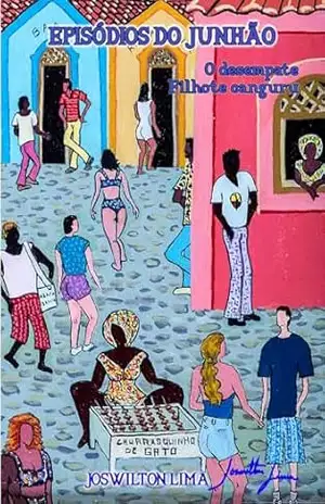 Episódios do Junhão – Parte 9 – Joswilton  Lima