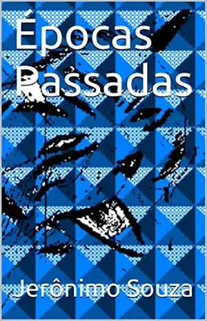 Épocas Passadas (Tempo Livro 1) – Jerônimo Souza