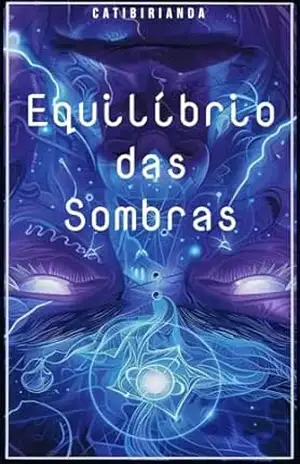 Equilíbrio das Sombras – Fernanda Catibirianda