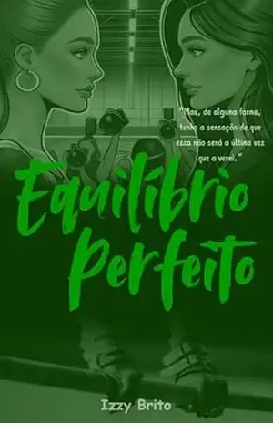 Equilíbrio Perfeito – Izzy Brito