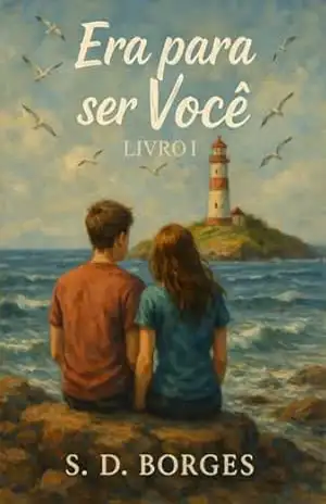 Era Para Ser Você: Livro I – Sarah B. Demengeon