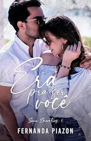 ERA PRA SER VOCÊ – FERNANDA  PIAZON