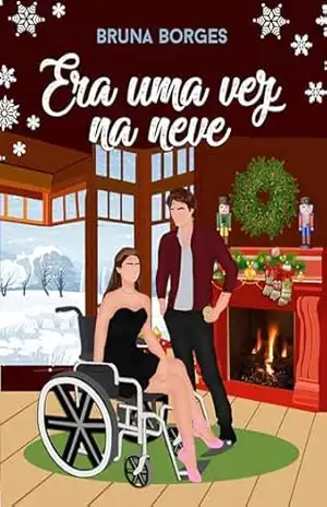 Era uma vez na neve – Bruna  Borges