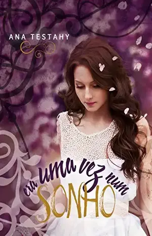 Era uma vez num sonho – Ana Testahy