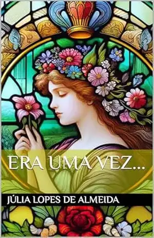 Era uma vez… – Júlia Lopes de Almeida