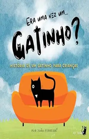 Era uma vez um Gatinho? – João Ferreira