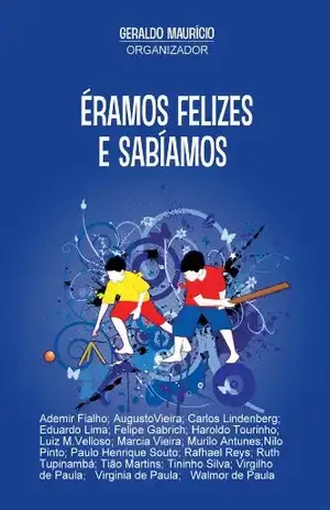 Éramos Felizes e Sabíamos – Geraldo Mauricio