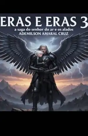 Eras e Eras 3: A vingança do filho Renegado - Ademilson  Amaral Cruz