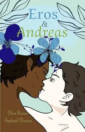 Eros e Andreas - Olive  Nunes
