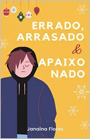 Errado, Arrasado & Apaixonado – Janaína Flores
