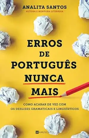 Erros de Português Nunca Mais – Analita Santos