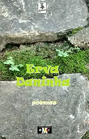 Erva Daninha - A.J. Cardiais