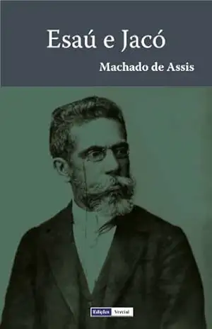 Esaú e Jacó – Machado de Assis