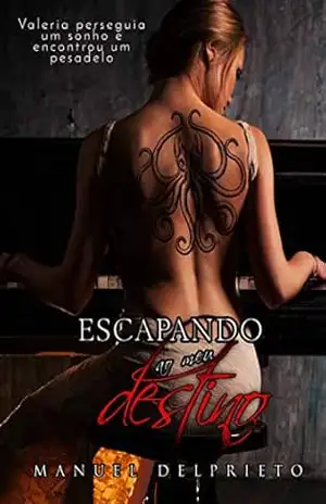 Escapando ao meu destino – Manuel Delprieto