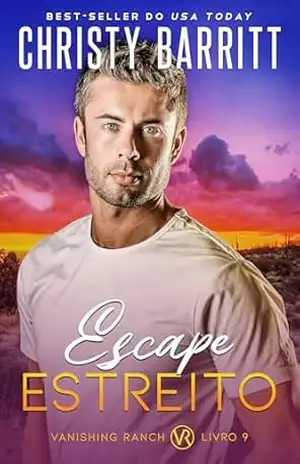 Escape Estreito (Vanishing Ranch (Santuário de Sombras) Livro 9) – Christy Barritt