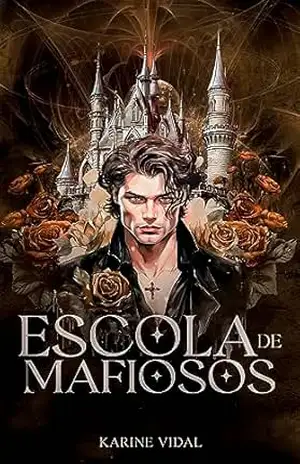 Escola de Mafiosos – Karine Vidal