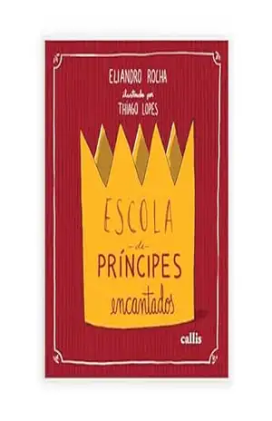 Escola de príncipes encantados - Eliandro Rocha