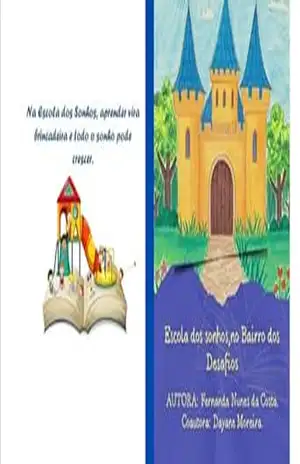 Escola dos Sonhos: Bairro dos desafios – Fernanda  Nunes da Costa