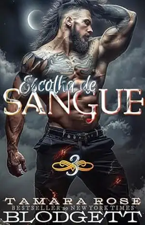 Escolha de Sangue – Tamara Rose Blodgett