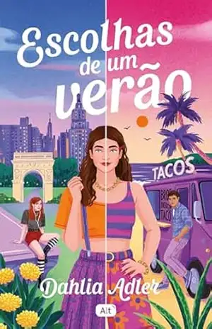 Escolhas de um verão – Dahlia Adler