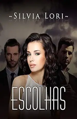Escolhas - Silvia Lori