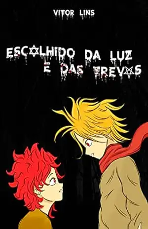 Escolhido Da Luz e Das Trevas – VITOR  LINS