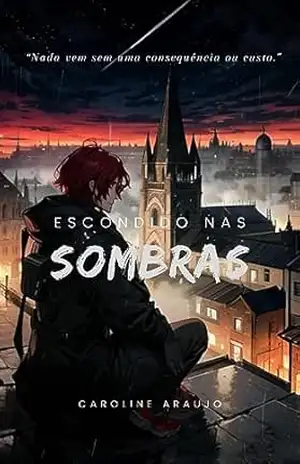 Escondido nas Sombras - Caroline Araujo