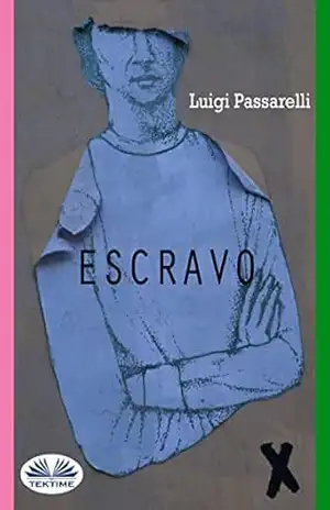 Escravo: O Programa Price – Luigi Passarelli