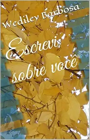 Escrevi sobre você – Wediley Barbosa