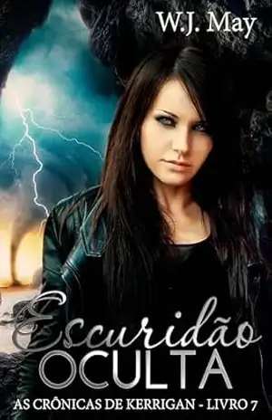 Escuridão Oculta (As Crônicas de Kerrigan – Livro 7) – W.J. May