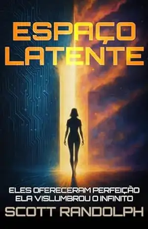 Espaço Latente – Scott Randolph